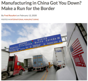 Article headline that reads "Manufacturing in China Got You Down? Make a Run for the Border"